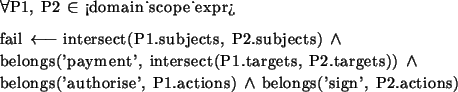 \begin{table}
\centering\newlength {\boxwidth}%\settowidth {\boxwidth}{belongs...
...se', P1.actions) $\wedge$\ belongs('sign', P2.actions)
\end{minipage}\end{table}